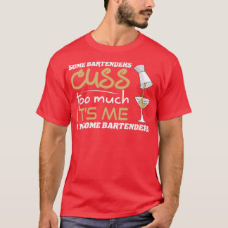 Camiseta Alguns Barman Custa Demais De Mim Sou Um Pouco Bar