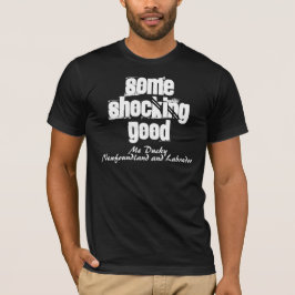 Camiseta Alguns bons e chocantes, Terra Nova e Labrador