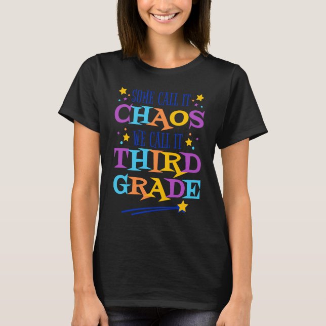 Camiseta Alguns Chamam De Caos Chamamos De 3º Grau (Frente)