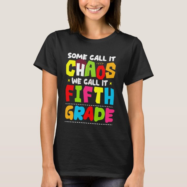 Camiseta Alguns Chamam De Caos Chamamos De Formando De Quin (Frente)