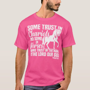 Camiseta Alguns Confiam Em Carruagens E Outros Em Cavalos C