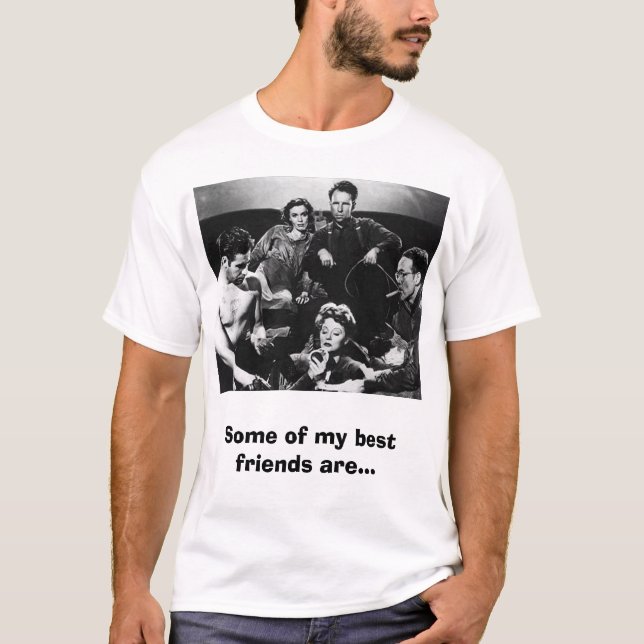 Camiseta Alguns de meus melhores amigos são… (Frente)