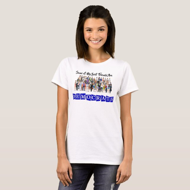 Camiseta Alguns de meus melhores amigos são Democratas (Frente Completa)