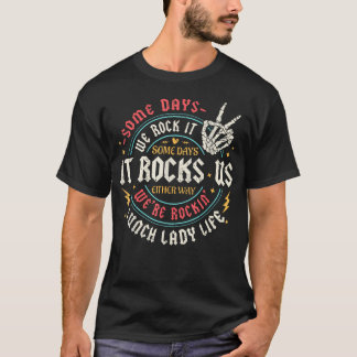 Camiseta Alguns Dias Nós Balançamos a Vida de Senhora do Al