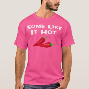 Camiseta Alguns Gostam de Pimenta Malagueta Pimenta Quente 
