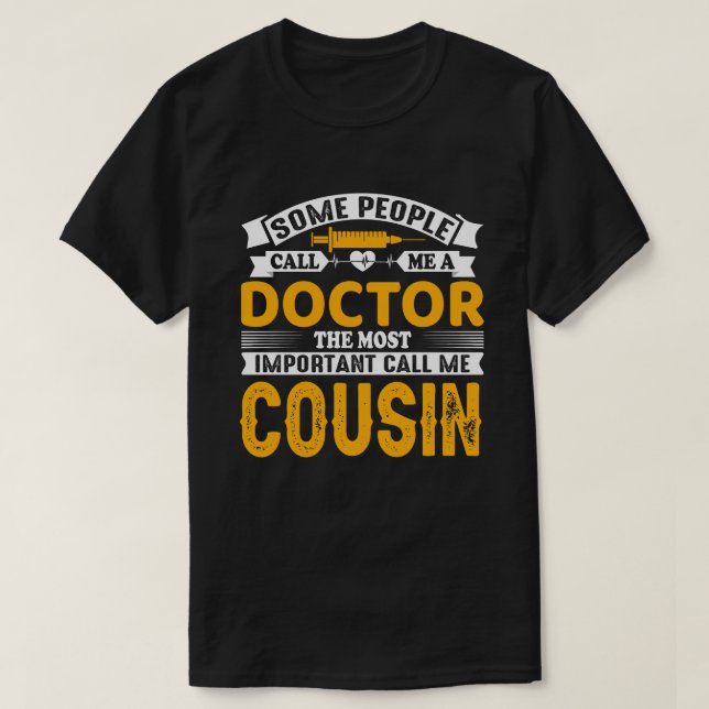 Camiseta Alguns Me Chamam De Médico CUSIN (Frente do Design)
