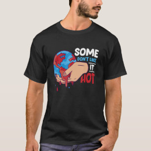 Camiseta Alguns não gostam de proteção ambiental de TI glob
