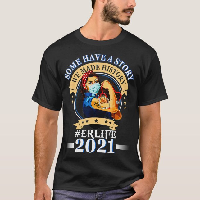 Camiseta Alguns Têm Uma História Que Fizemos Historia Em Em (Frente)
