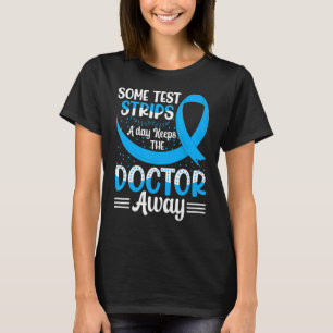 Camiseta Alguns Testes Por Dia Mantêm O Médico Longe De Pod