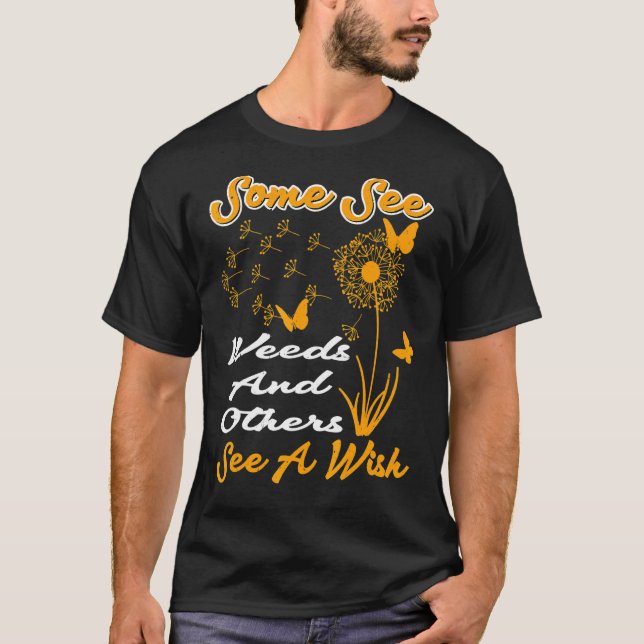 Camiseta Alguns Veem Febre Outros Veem Jardineiro De Desejo (Frente)