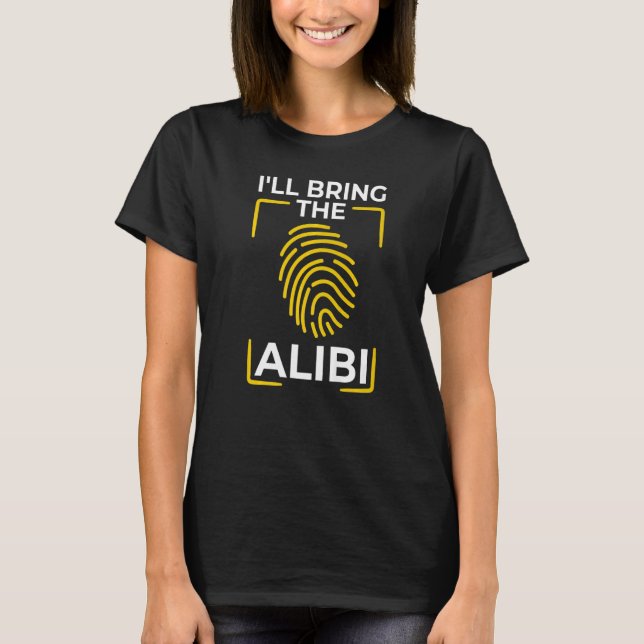 Camiseta Alibi Party Night Piada cita Sarcasmo 1 (Frente)
