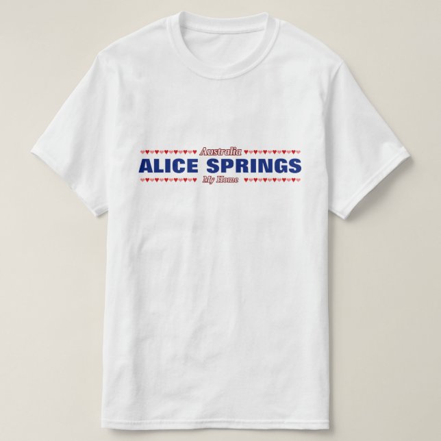 Camiseta ALICE SPRINGS - minha casa - Austrália; Corações (Frente do Design)