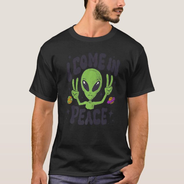 Camiseta Alien I Come In Peace UFO Space Galaxy Funny Rave  (Frente)
