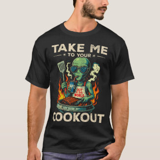 Camiseta Alien Ufo Grill Take Me To Your Cookout Funny Gr