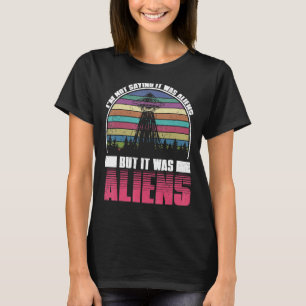 Camiseta Alienígena de Ideias Retroativa Extraterrestre
