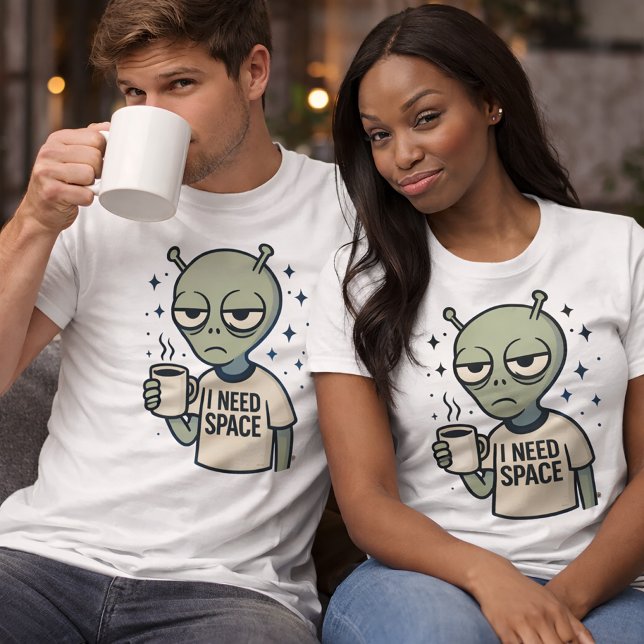 Camiseta Alienígena Engraçada - Design de café "Preciso de  (Criador carregado)