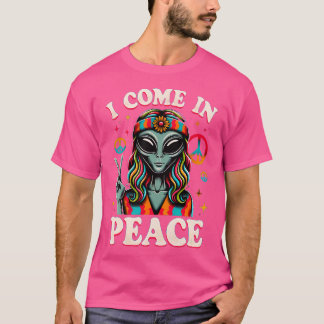 Camiseta Alienígena Engraçada Hippie Eu Vim Em Paz Ufo