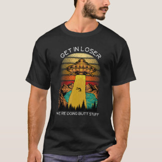 Camiseta Alienígena Entre no Perdedor Estamos Fazendo Coisa