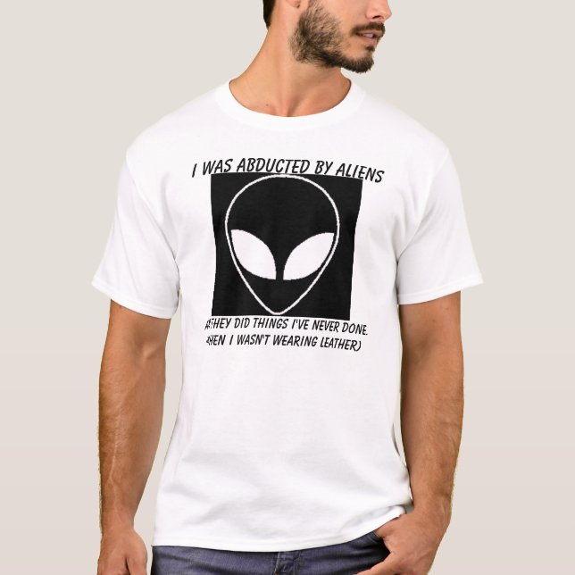 Camiseta alienígena, eu fui sequestrado por aliens, e (Frente)