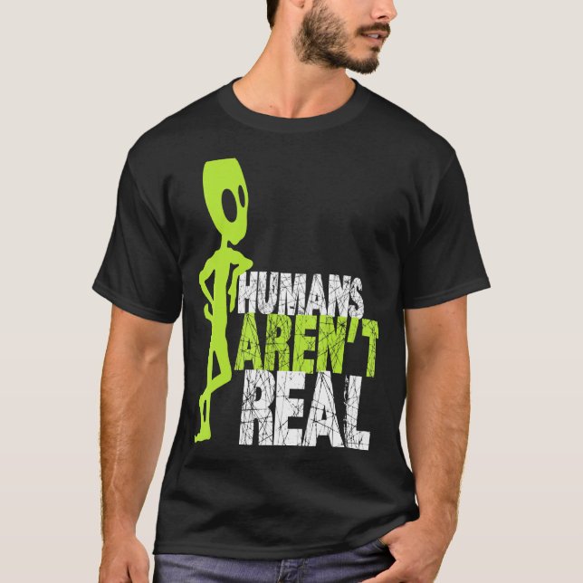 Camiseta Alienígena Humans Arent Real Cute Ufo (Frente)