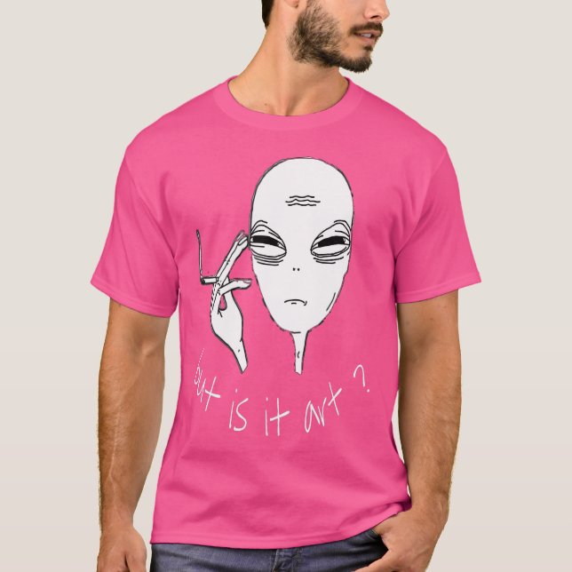 Camiseta Alienígena Mas É Engraçado Fumar Alienígena? (Frente)