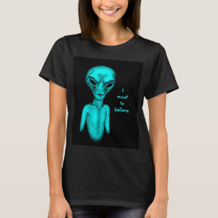 Camiseta Alienígena, quero acreditar