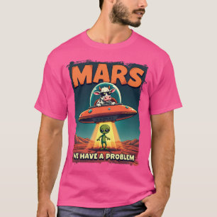Camiseta Alienígena Sendo Abduzida Marte Temos Um Problema