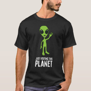 Camiseta Alienígena Ufo Apenas Visitando Este Planeta