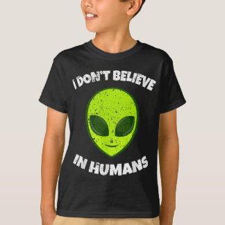 Camiseta Alienígena Verde Eu não acredito em Humanos