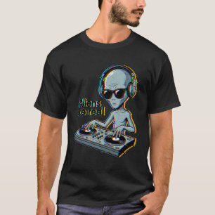Camiseta Alienígenas são Reais DJ Glitch Effect Techno EDM