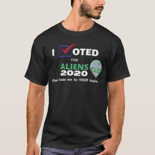Camiseta Aliens da eleição 2020 Levem-me ao seu líder