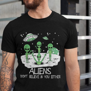 Camiseta Aliens não acreditam em você, nem no OVNI engraçad