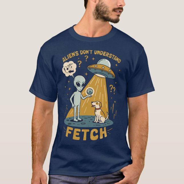 Camiseta Aliens não entendem busca - OVNI e Cachorro engraç (Frente)