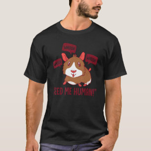 Camiseta Alimenta-me Humano Amante de Animais Dono de Estim
