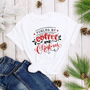Camiseta Alimentada por café e diversão de Natal