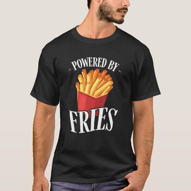Camiseta Alimentada por Fries Fritada de Batata Fritada Com (Frente)