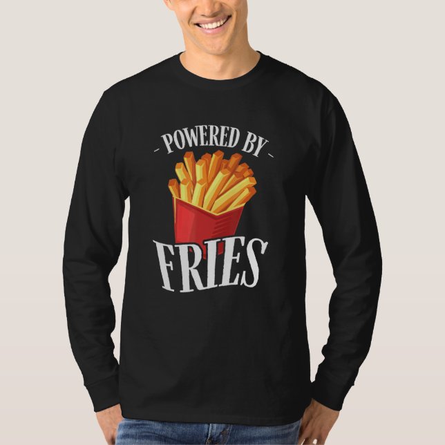 Camiseta Alimentada por Fries Fritada de Batata Fritada Com (Frente)