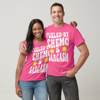 Camiseta Alimentado pela Chemo e pela Sarcasm Funny Chemote