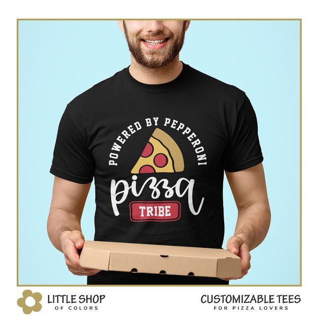 Camiseta Alimentado pela Pepperoni Pizza Lover Personalizáv (Criador carregado)