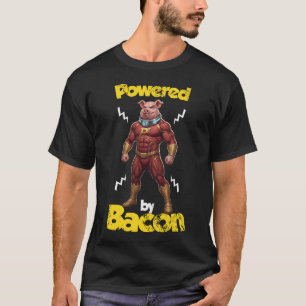 Camiseta Alimentado por Bacon Fitness Divertido 67 Super-he