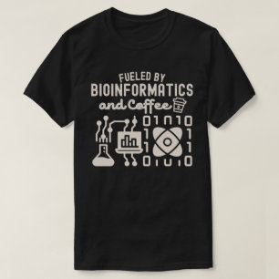 Camiseta Alimentado por Bioinformática e Café