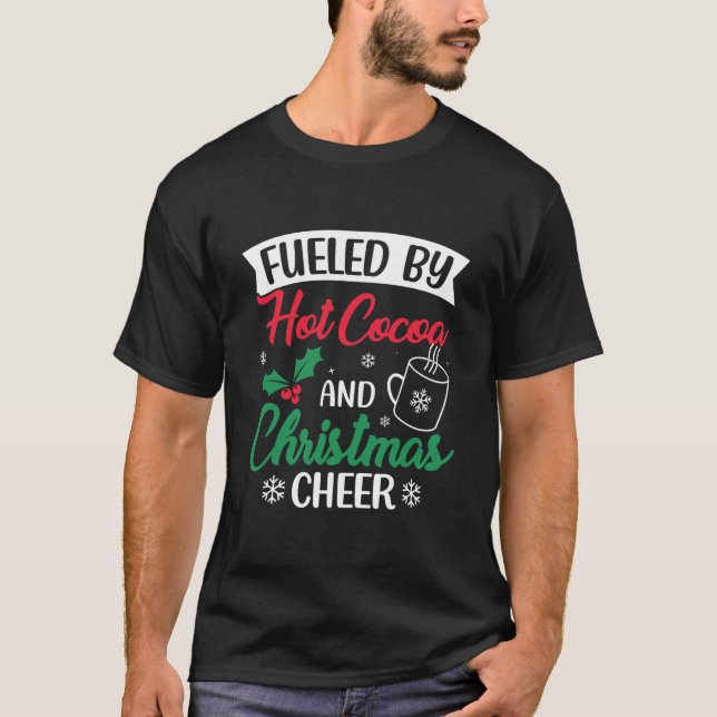 Camiseta Alimentado por cacau e Natal Engraçado Quente (Frente)