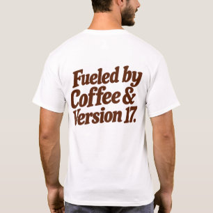 Camiseta Alimentado por Café