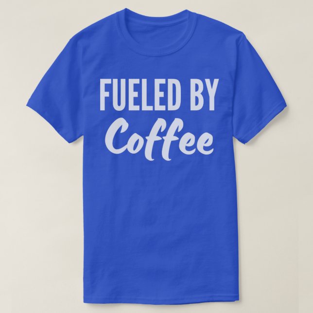 Camiseta alimentado por café4 (Frente do Design)