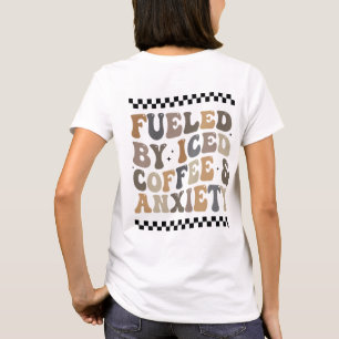 Camiseta Alimentado por Café de Gelo e Ansiedade
