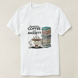 Camiseta Alimentado por café e ansiedade   Encantado Engraç