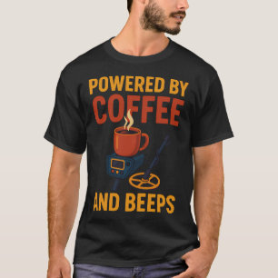 Camiseta Alimentado Por Café E Beeps Metal Divertido