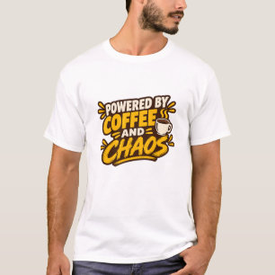 Camiseta Alimentado por Café e Caos