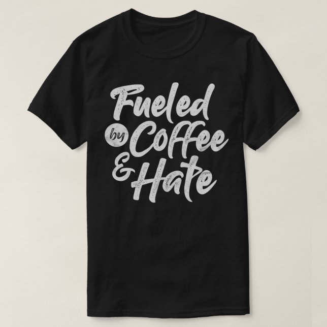 Camiseta Alimentado Por Café E Ódio Café Engraçado Pullo (Frente do Design)