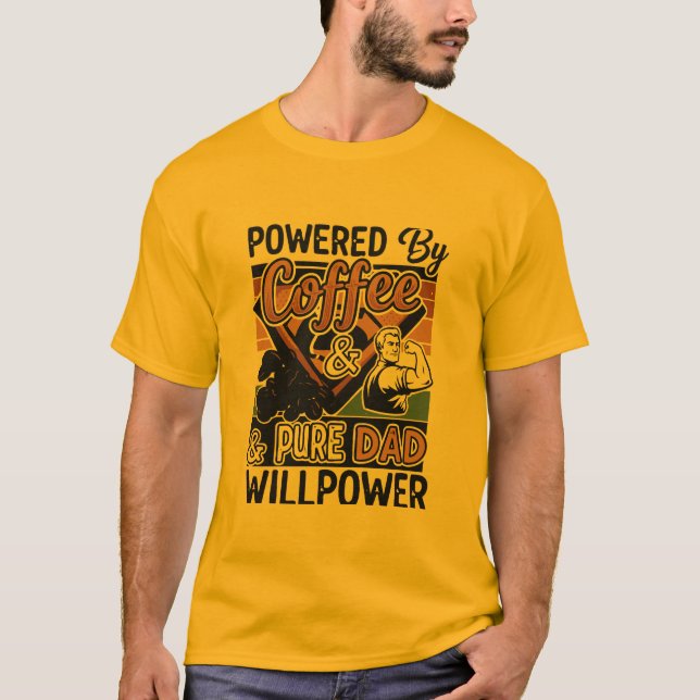 Camiseta Alimentado Por Café E Pura Potência De Pai (Frente)